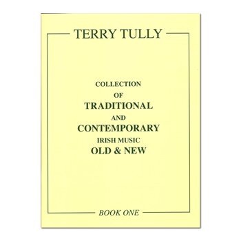 Irish Tunes Old & New  Tully Vol 1