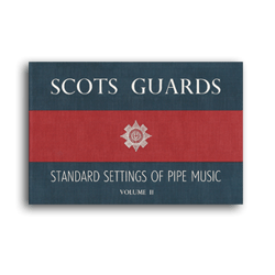 Scots Guards Volume 1