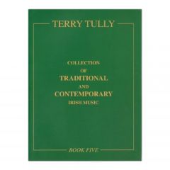 Collection of Traditional and Contemporary Irish Music-Tully Vol 5