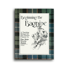 Sandy Jones "Beginning the Bagpipe"